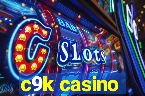 c9k casino